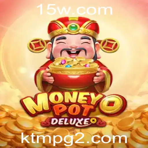 Descubra o Mundo de MoneyPotDELUXE: Um Jogo Que Revoluciona o Entretenimento