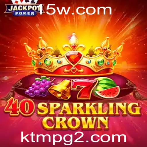 40SparklingCrown: Descubra o Mundo Brilhante do Jogo com ktmpg